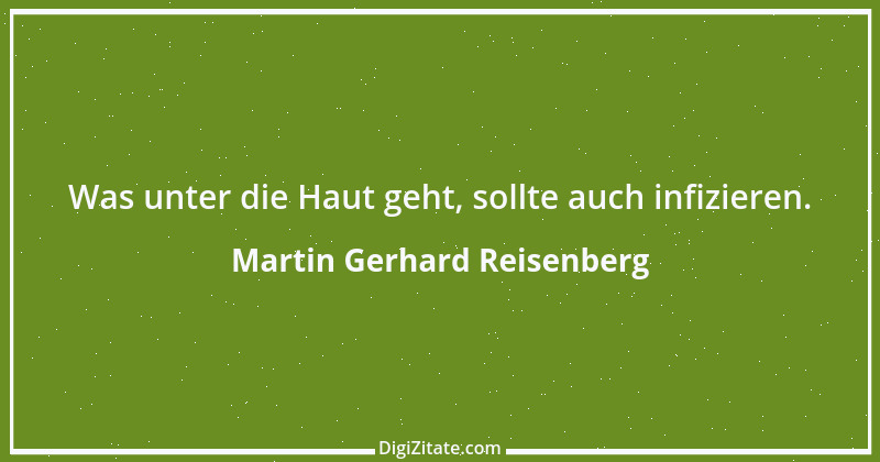 Zitat von Martin Gerhard Reisenberg 2573