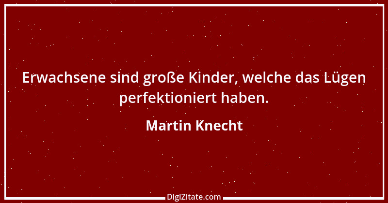 Zitat von Martin Knecht 2