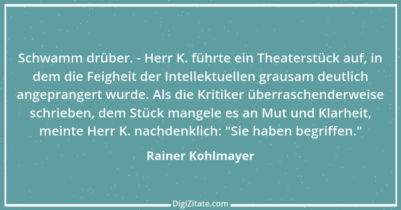 Zitat von Rainer Kohlmayer 98