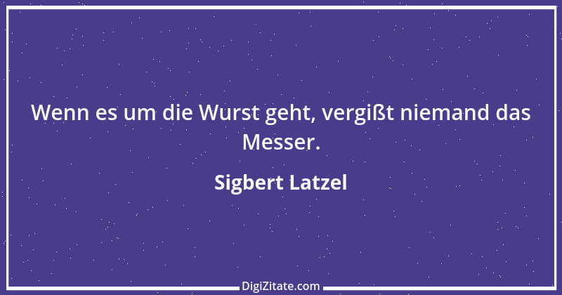 Zitat von Sigbert Latzel 167