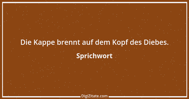 Zitat von Sprichwort 9250