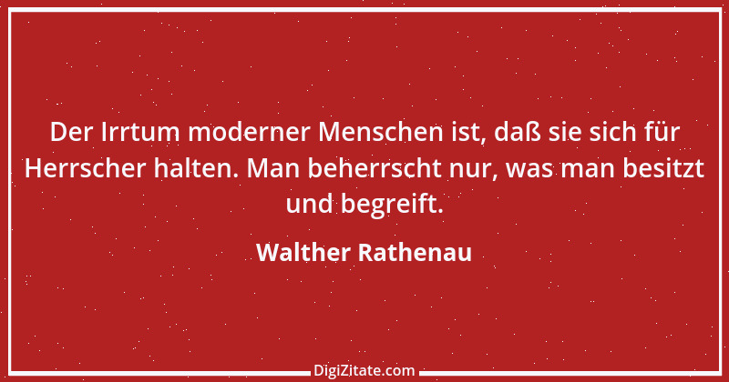 Zitat von Walther Rathenau 63