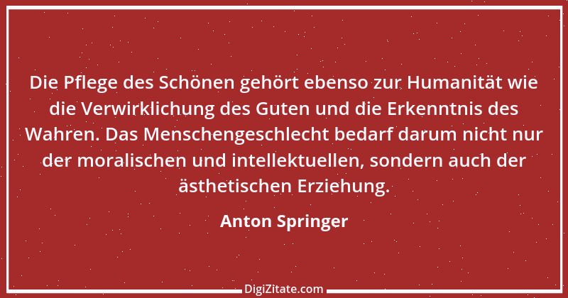 Zitat von Anton Springer 1