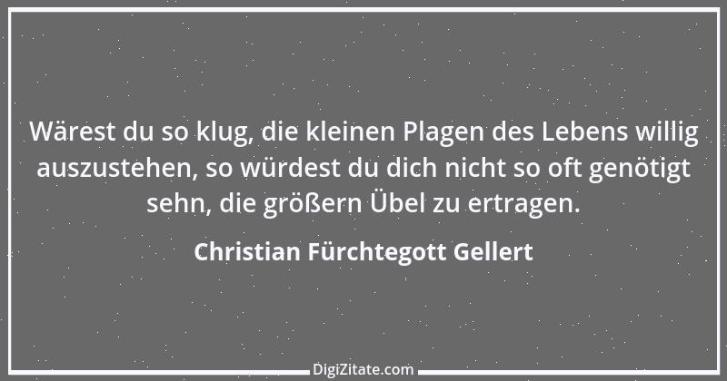 Zitat von Christian Fürchtegott Gellert 27