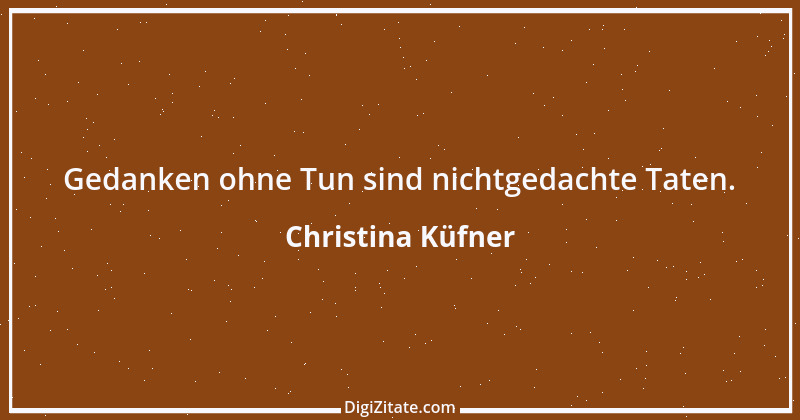 Zitat von Christina Küfner 14