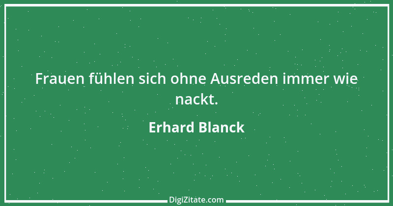 Zitat von Erhard Blanck 814