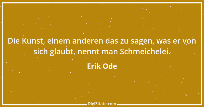 Zitat von Erik Ode 4