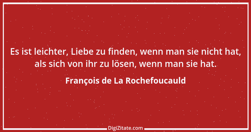 Zitat von François de La Rochefoucauld 172