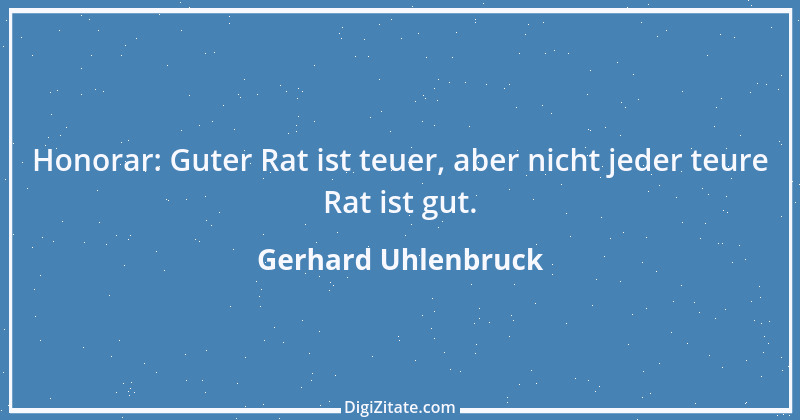 Zitat von Gerhard Uhlenbruck 79