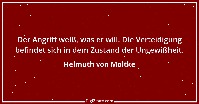 Zitat von Helmuth von Moltke 61