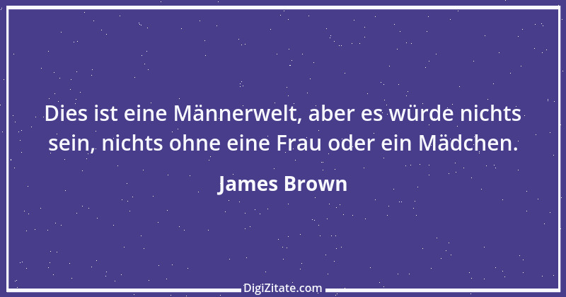 Zitat von James Brown 1