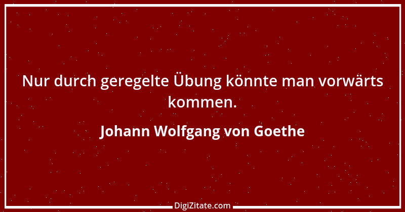 Zitat von Johann Wolfgang von Goethe 2259