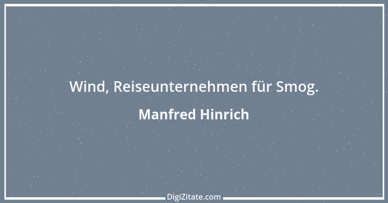 Zitat von Manfred Hinrich 3433