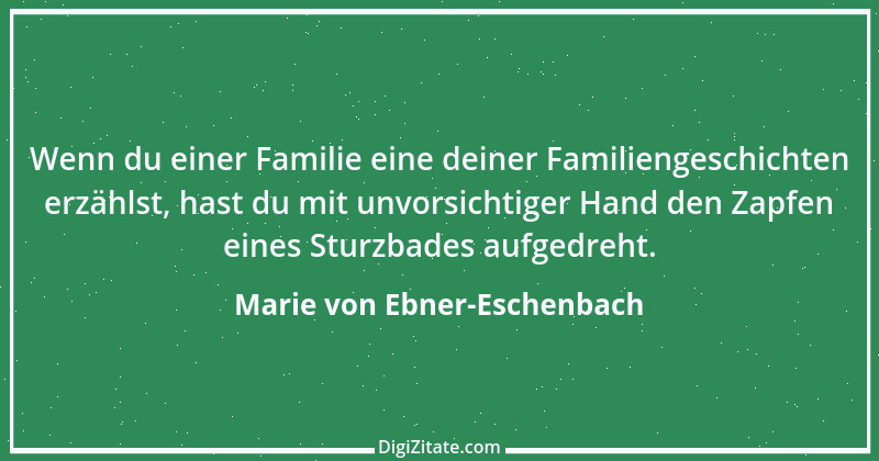 Zitat von Marie von Ebner-Eschenbach 227