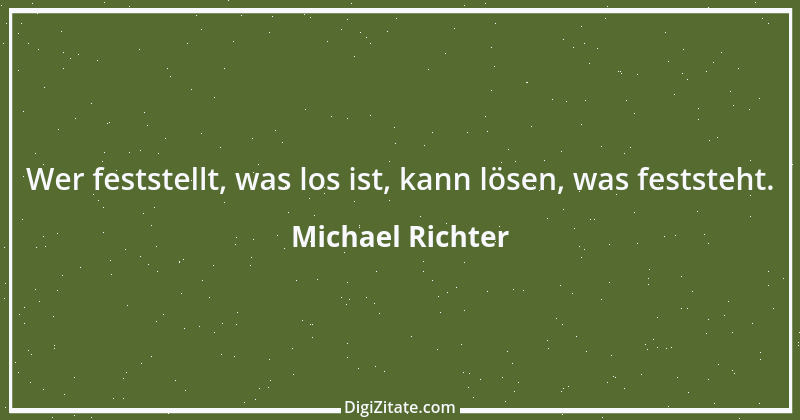 Zitat von Michael Richter 116