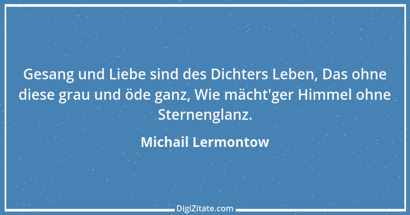 Zitat von Michail Lermontow 6