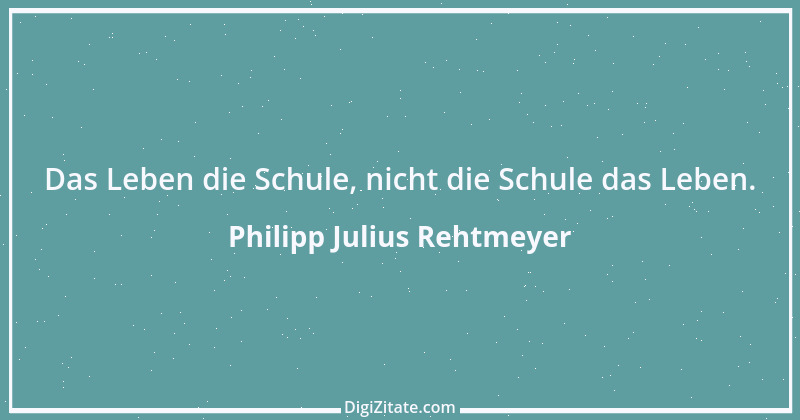 Zitat von Philipp Julius Rehtmeyer 1