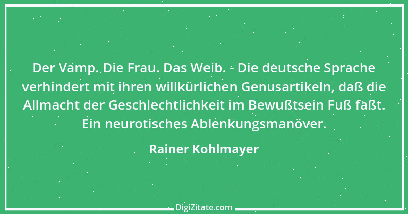 Zitat von Rainer Kohlmayer 99