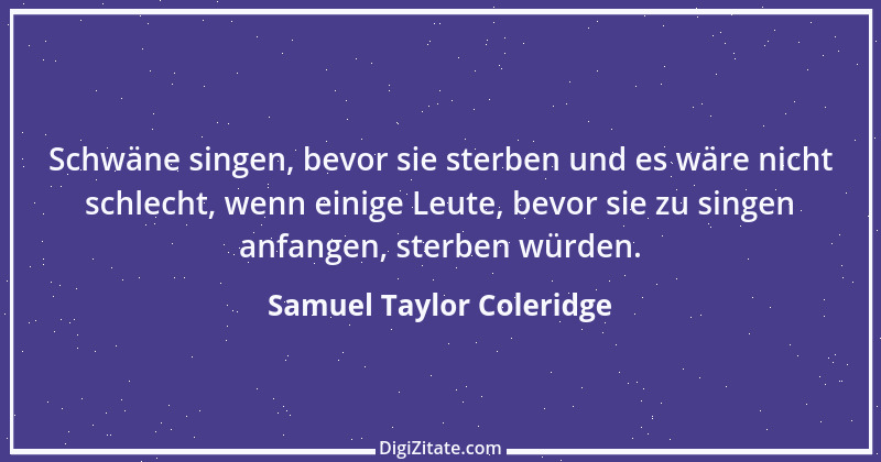 Zitat von Samuel Taylor Coleridge 12