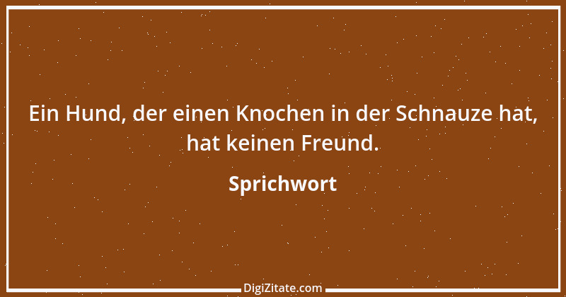 Zitat von Sprichwort 5251