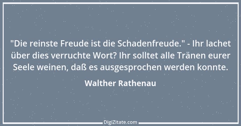 Zitat von Walther Rathenau 64