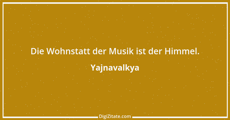 Zitat von Yajnavalkya 2