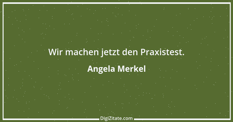 Zitat von Angela Merkel 7