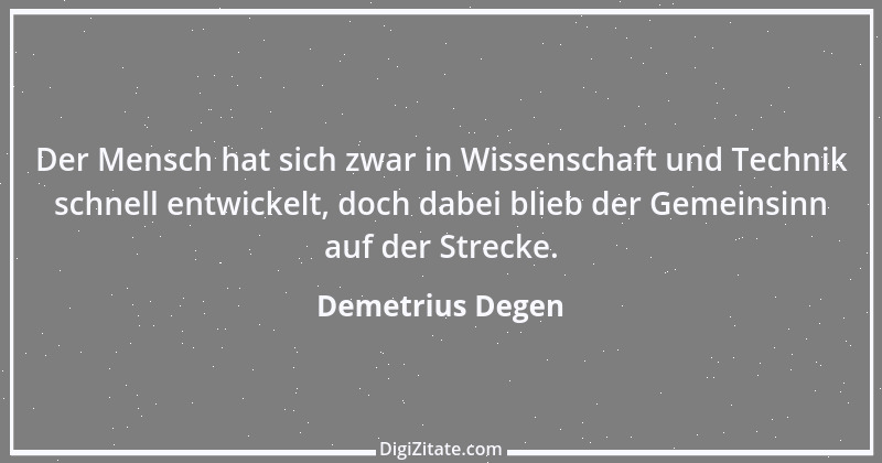 Zitat von Demetrius Degen 1