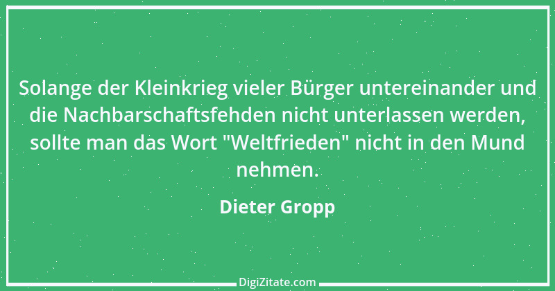 Zitat von Dieter Gropp 5