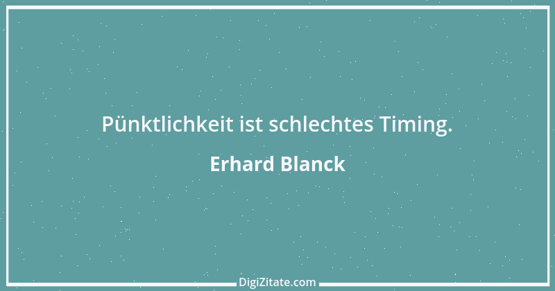 Zitat von Erhard Blanck 1815