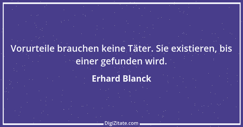 Zitat von Erhard Blanck 815