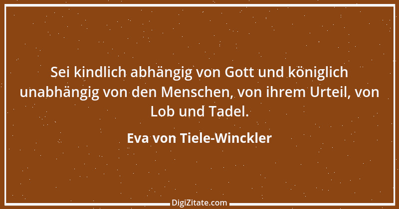 Zitat von Eva von Tiele-Winckler 14