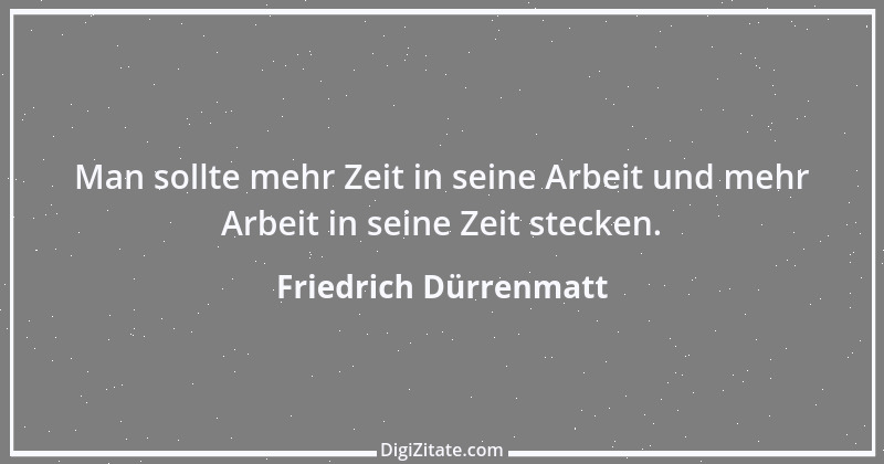 Zitat von Friedrich Dürrenmatt 23