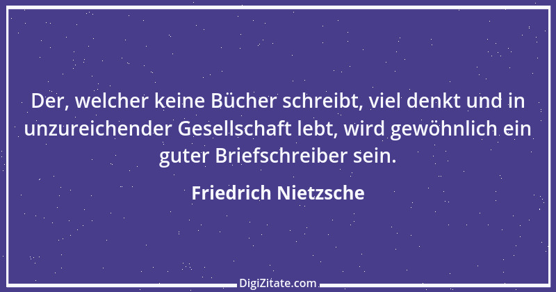 Zitat von Friedrich Nietzsche 197