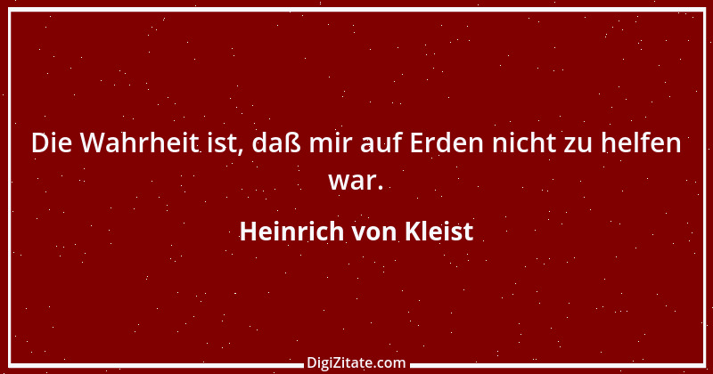 Zitat von Heinrich von Kleist 159