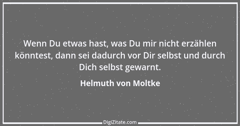 Zitat von Helmuth von Moltke 62