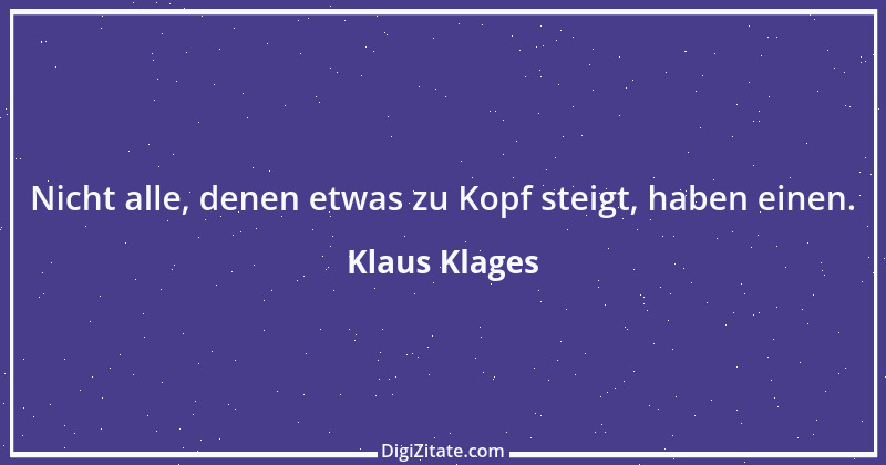 Zitat von Klaus Klages 512