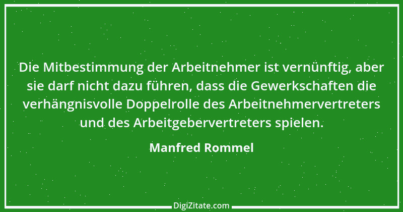 Zitat von Manfred Rommel 100