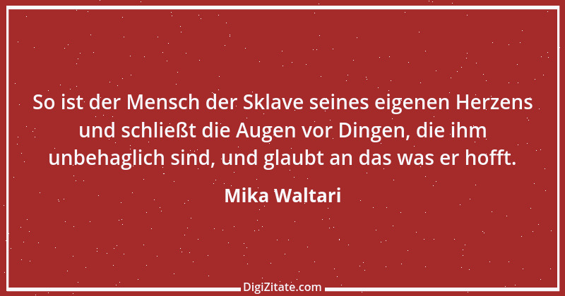 Zitat von Mika Waltari 4