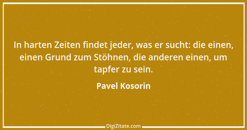 Zitat von Pavel Kosorin 643