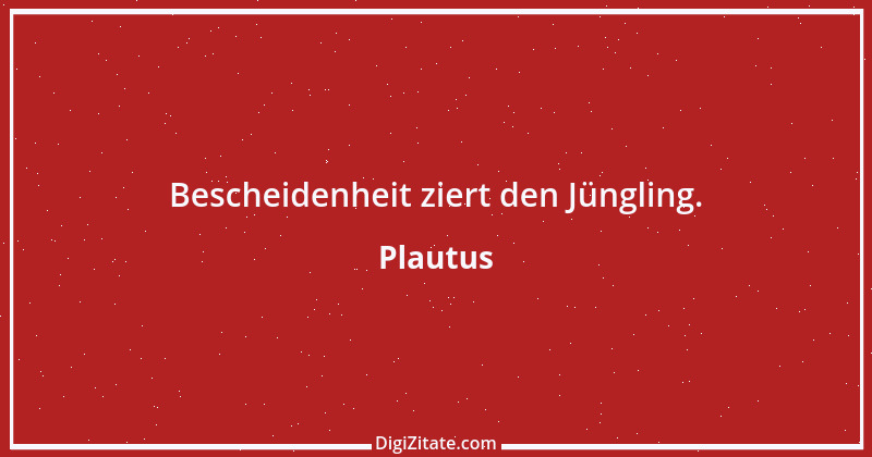 Zitat von Plautus 66