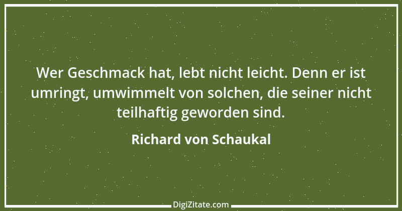 Zitat von Richard von Schaukal 7