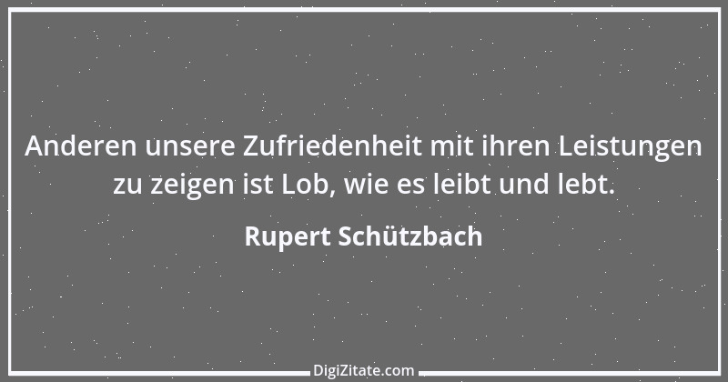 Zitat von Rupert Schützbach 163