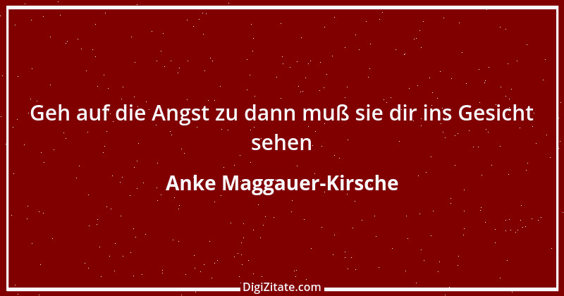 Zitat von Anke Maggauer-Kirsche 558