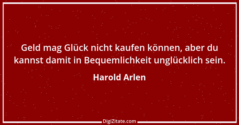 Zitat von Harold Arlen 1