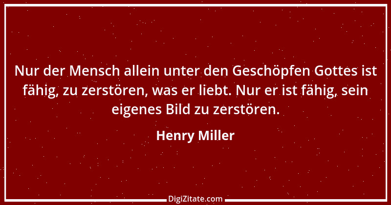 Zitat von Henry Miller 21