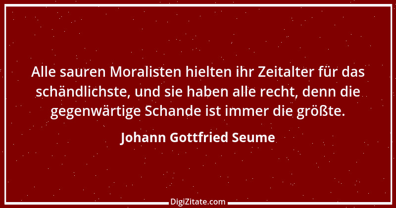 Zitat von Johann Gottfried Seume 194