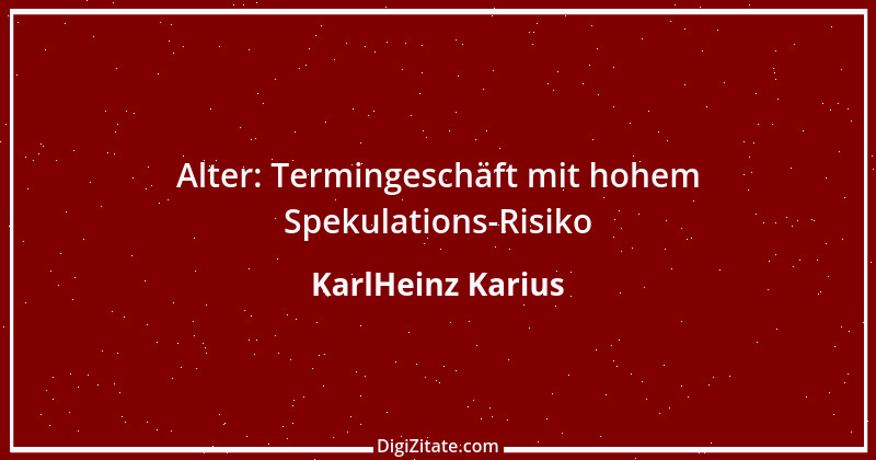 Zitat von KarlHeinz Karius 186