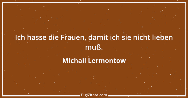 Zitat von Michail Lermontow 8