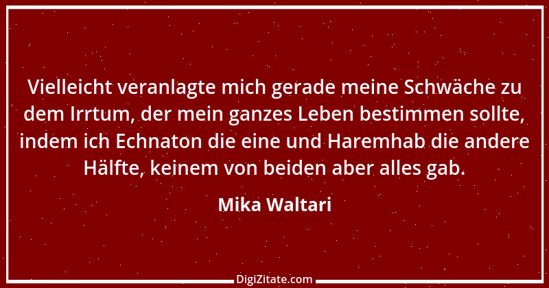 Zitat von Mika Waltari 5